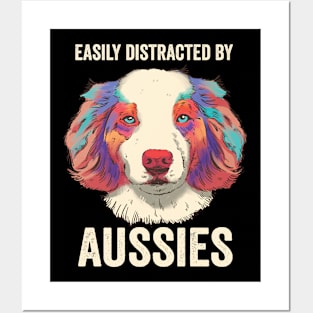 Easily Distracted By Aussies Australian Shepherd Posters and Art